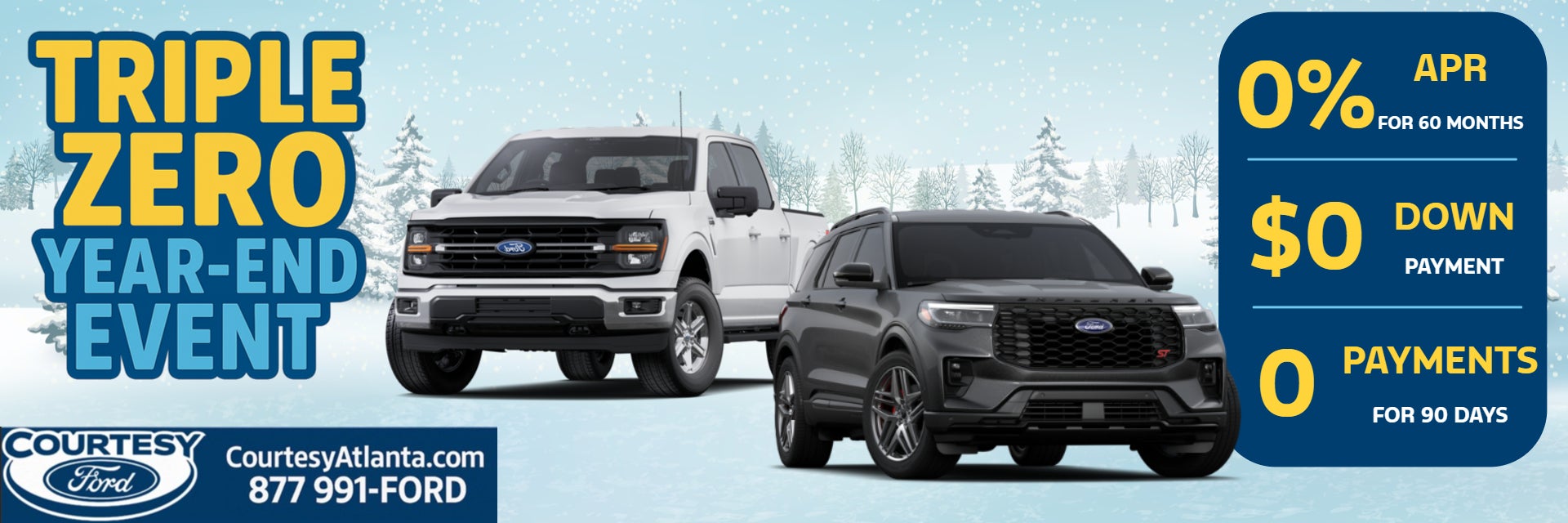 0% APR 0 Down 0 Payments for 90 days